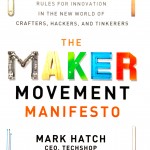 Book cover: The Maker Movement Manifesto