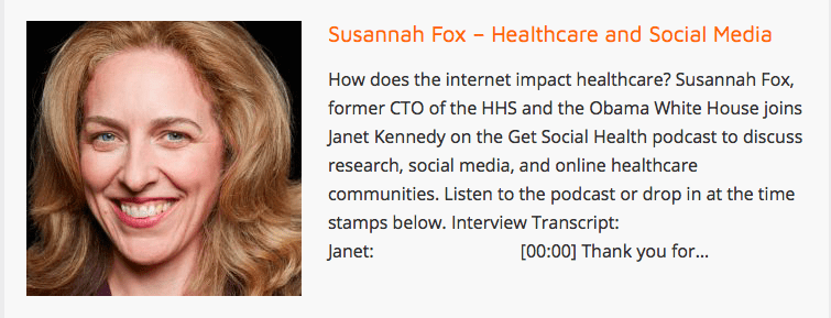 How does the internet impact healthcare? Susannah Fox, former CTO of the HHS and the Obama White House joins Janet Kennedy on the Get Social Health podcast to discuss research, social media, and online healthcare communities.